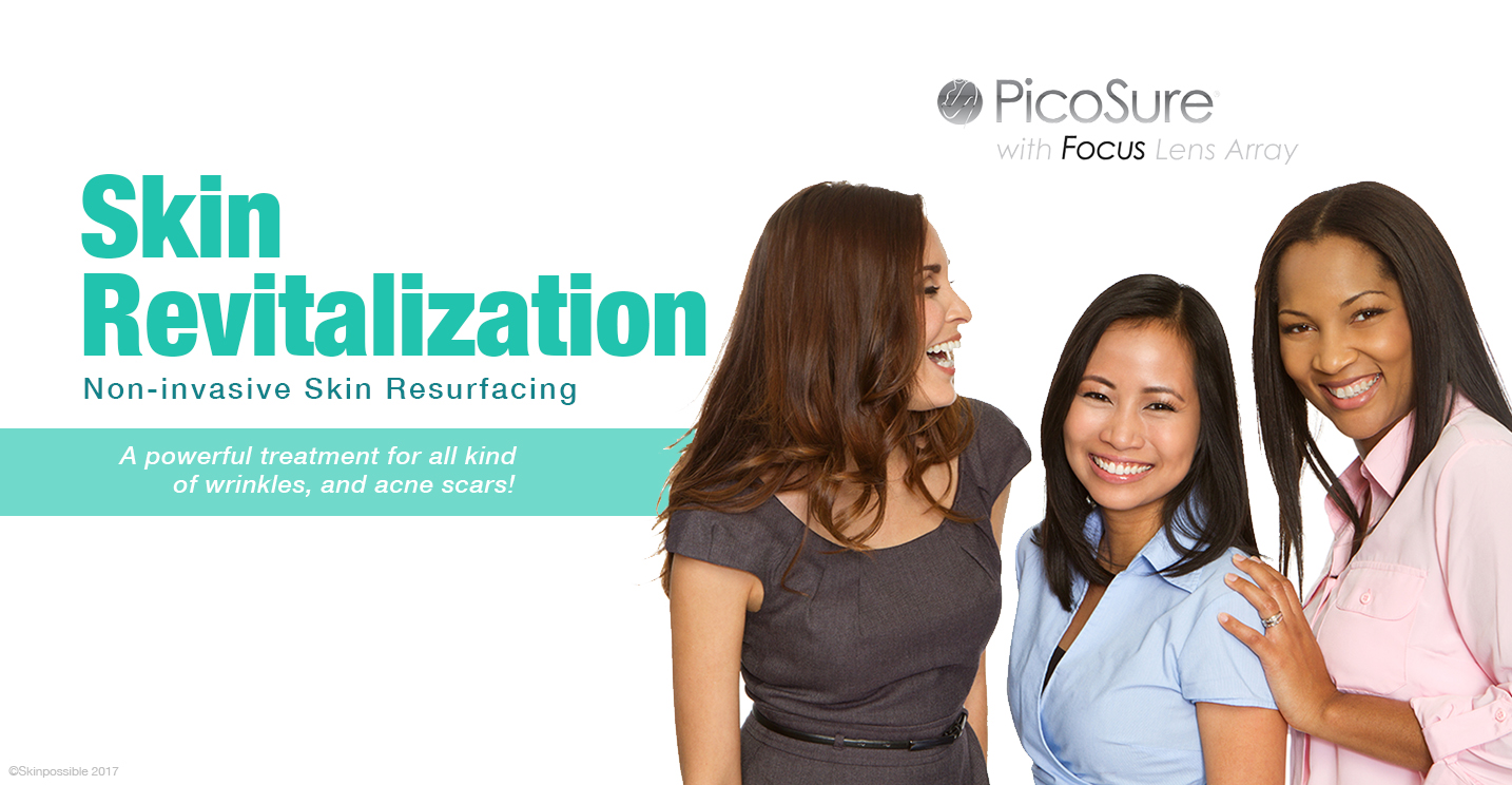 skin-revitalization-picosure calgary focuslens